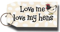 Order Love me, love my hens key ring